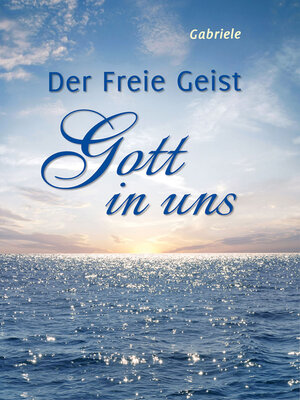 cover image of Der Freie Geist Gott in uns